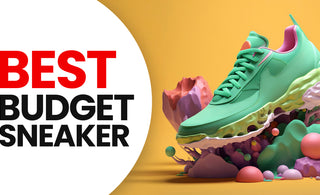 Best Budget Sneakers - Cool Sneakers for Less Money